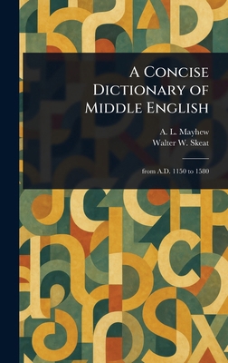 A Concise Dictionary of Middle English 1023030446 Book Cover
