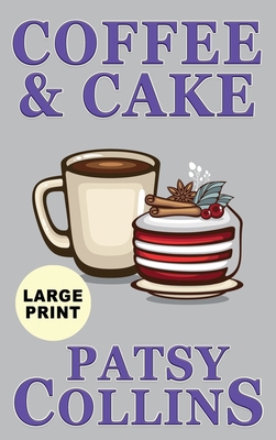 Coffee & Cake [Large Print] 1914339452 Book Cover