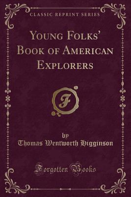 Young Folks' Book of American Explorers (Classi... 133187436X Book Cover