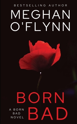 Born Bad: A Born Bad Novel (#4) 194774819X Book Cover