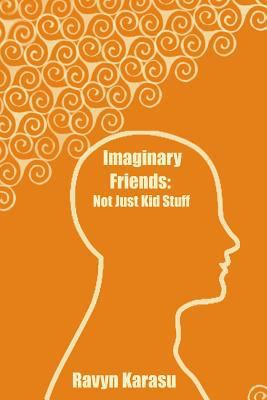 Imaginary Friends: Not Just Kid Stuff 1534997687 Book Cover