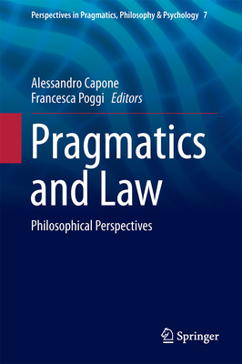 Pragmatics and Law: Philosophical Perspectives 331930383X Book Cover