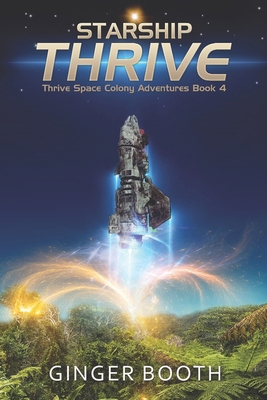 Starship Thrive [Large Print] 1081173637 Book Cover