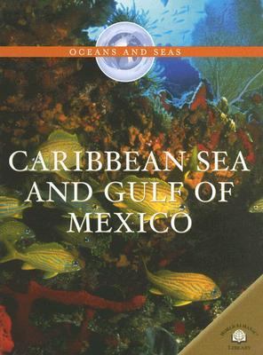 Caribbean Sea and Gulf of Mexico 0836862724 Book Cover