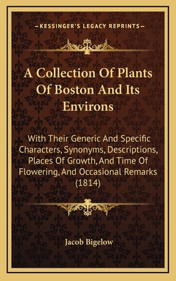 A Collection of Plants of Boston and Its Enviro... 1164749749 Book Cover