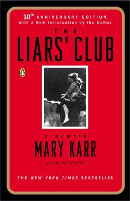 The Liars' Club: A Memoir 1417689463 Book Cover