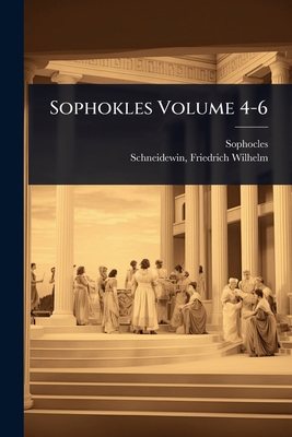 Sophokles Volume 4-6 [Greek, Ancient (to 1453)] 1024433064 Book Cover