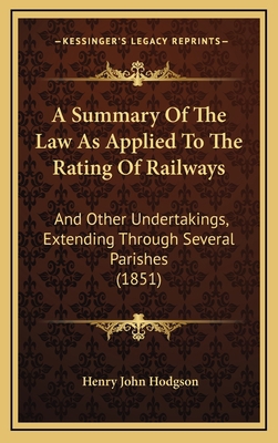 A Summary Of The Law As Applied To The Rating O... 1166496465 Book Cover