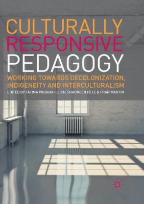 Culturally Responsive Pedagogy: Working Towards... 3319834924 Book Cover