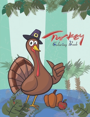 Turkey Coloring Book: Large Print Thanksgiving ... 170634340X Book Cover