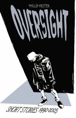 Oversight: Collected Short Stories 1990-2005 1582405778 Book Cover