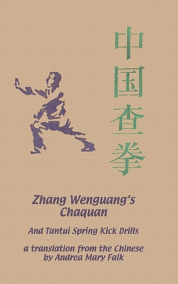 Zhang Wenguang's Chaquan: And Tantui Spring Kic... 1989468349 Book Cover