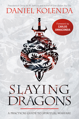 Slaying Dragons: A Practical Guide to Spiritual... 1629996572 Book Cover