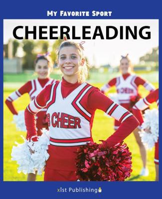 My Favorite Sport: Cheerleading 1532410972 Book Cover