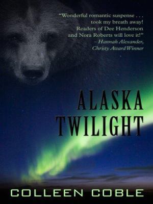 Alaska Twilight (Women of Faith Fiction) [Large Print] 0786296593 Book Cover