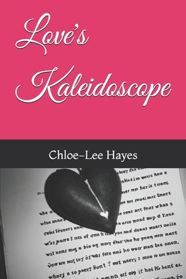 Love's Kaleidoscope B0D2VZMBC5 Book Cover