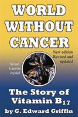 World Without Cancer 0912986506 Book Cover