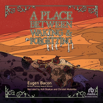 A Place Between Waking and Forgetting B0FQHCMCS3 Book Cover