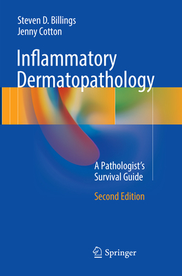 Inflammatory Dermatopathology: A Pathologist's ... 3319824589 Book Cover