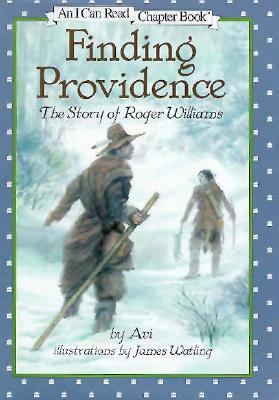 Finding Providence: The Story of Roger Williams 0060252944 Book Cover