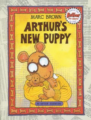 Arthur's New Puppy: An Arthur Adventure 0316113557 Book Cover