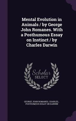 Mental Evolution in Animals / by George John Ro... 134064214X Book Cover