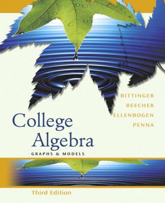 College Algebra: Graphs And Models Graphing Cal... 0321292634 Book Cover