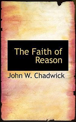 The Faith of Reason 1117523489 Book Cover