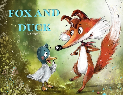 Fox and Duck 1399959913 Book Cover