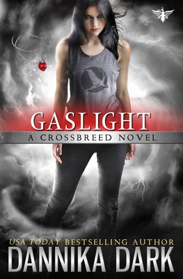 Gaslight (Crossbreed Series Book 4) 1976025923 Book Cover