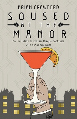 Soused at the Manor 1639882243 Book Cover