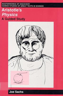 Aristotle's Physics: A Guided Study (Masterwork... 0813521912 Book Cover