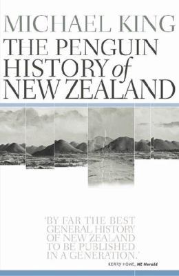 Penguin History of New Zealand, The 0670045500 Book Cover