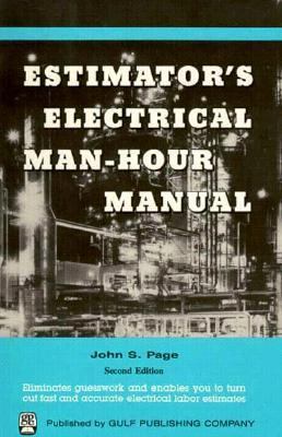 Estimator's Electrical Man-Hour Manual 0872012522 Book Cover