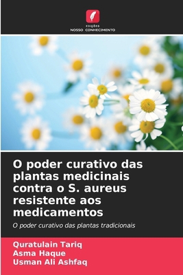 O poder curativo das plantas medicinais contra ... [Portuguese] 6209044220 Book Cover