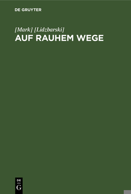 Auf rauhem Wege [German] 3111181766 Book Cover