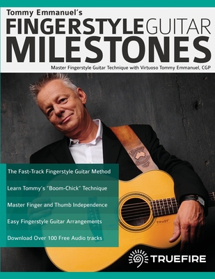 Tommy Emmanuel's Fingerstyle Guitar Milestones 1789330122 Book Cover