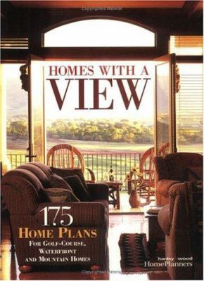 Homes with a View: 175 Plans for Golf Courses, ... 1931131252 Book Cover