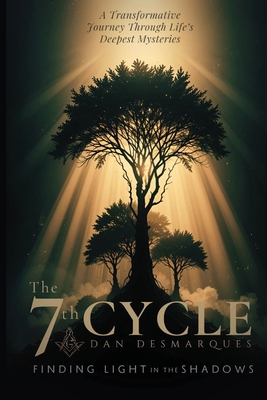 The Seventh Cycle: Finding Light in the Shadows B0FBHGMNJD Book Cover