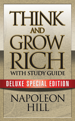 Think and Grow Rich with Study Guide: Deluxe Sp... 1722500050 Book Cover