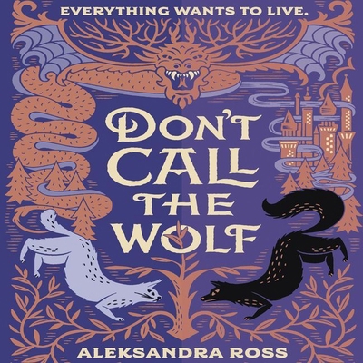 Don't Call the Wolf 1094119717 Book Cover