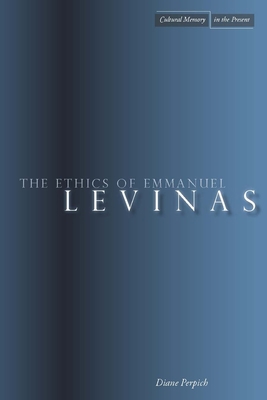 The Ethics of Emmanuel Levinas 0804759421 Book Cover