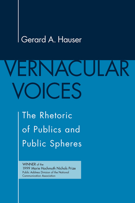 Vernacular Voices: The Rhetoric of Publics and ... 1570037884 Book Cover