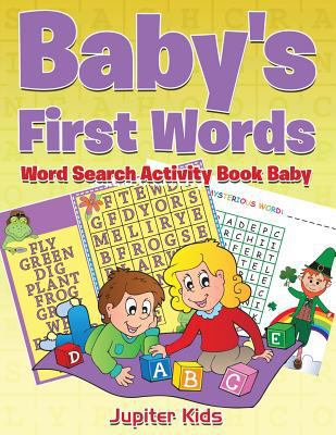 Baby's First Words: Word Search Activity Book Baby 1683053850 Book Cover