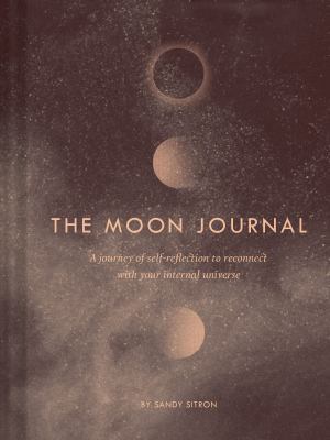 The Moon Journal: A Journey of Self-Reflection ... 1452172714 Book Cover