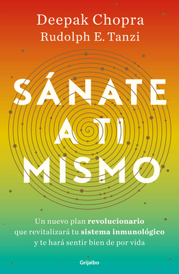 Sánate a Ti Mismo / The Healing Self: A Revolut... [Spanish] 6073176902 Book Cover
