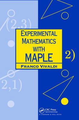 Experimental Mathematics with Maple 1138411965 Book Cover