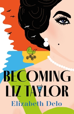 Becoming Liz Taylor 1838958053 Book Cover