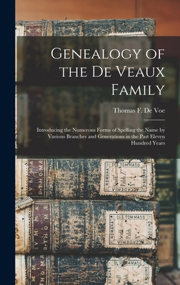 Genealogy of the De Veaux Family: Introducing t... 1013598962 Book Cover