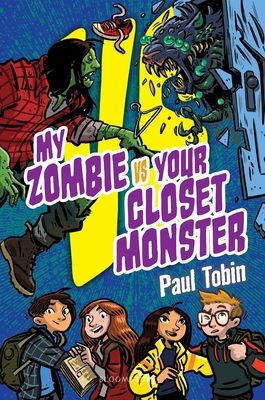 My Zombie vs. Your Closet Monster 154761577X Book Cover